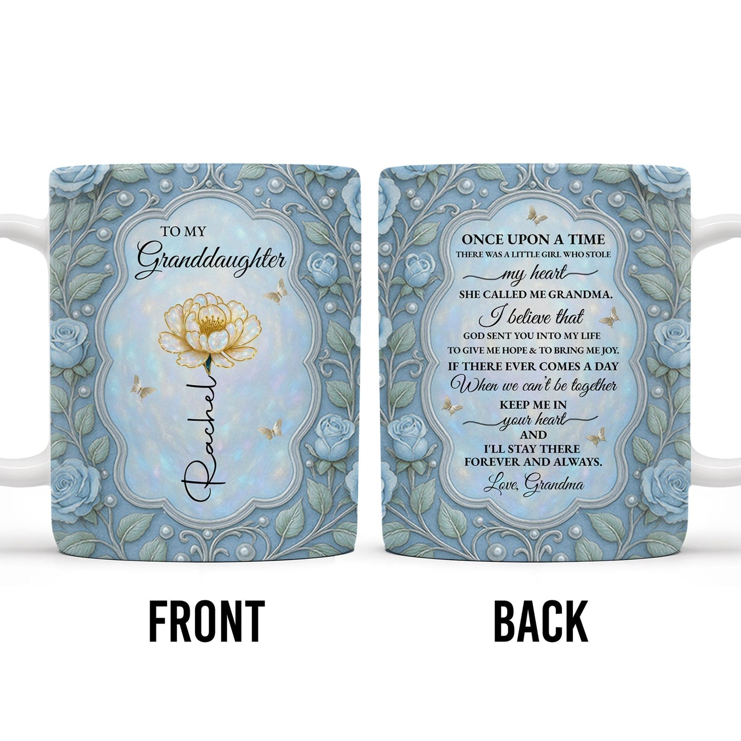 To My Granddaughter, Once Upon A Time, Roses And Butterflies - Personalized Custom Coffee Mug - GDT403_MG