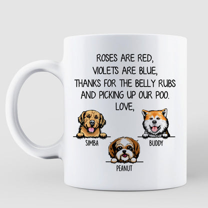 Thanks For Belly Rubs And Picking Up Poo Peeking Dog Personalized Mug - Gift For Dog Mom - Gift For Dog Dad