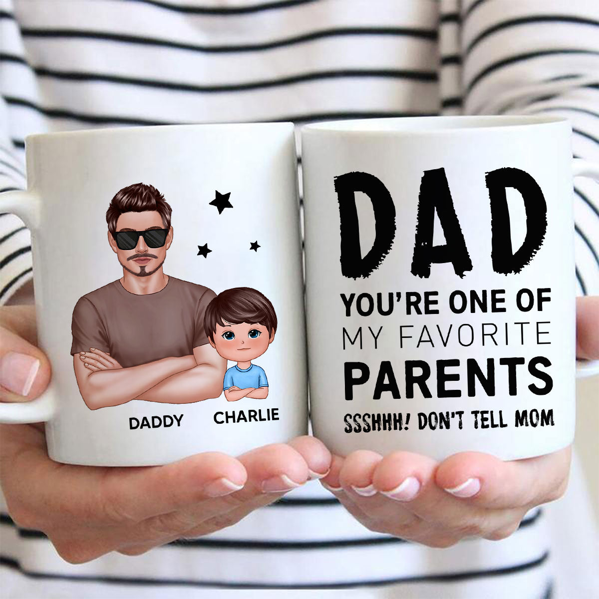 Dad You're One Of My Favorite Parents Don't Tell Mom Funny Personalized Mug