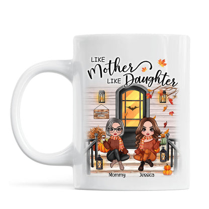 Fall Season Like Mother Like Daughter Front Porch Personalized Mug