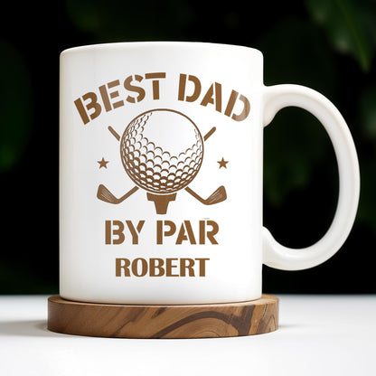 Best Dad By Par, Golf Ball and Golf Clubs - Personalized Custom Coffee Mug - GOLF003_MG