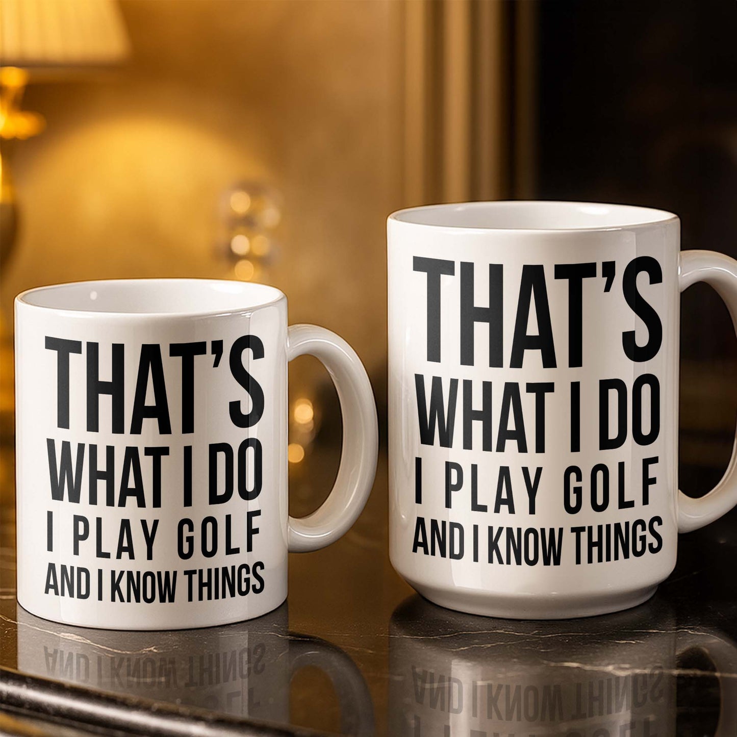 That's What I Do I Play Golf And I Know Things - Personalized Custom Coffee Mug - GOLF016_MG