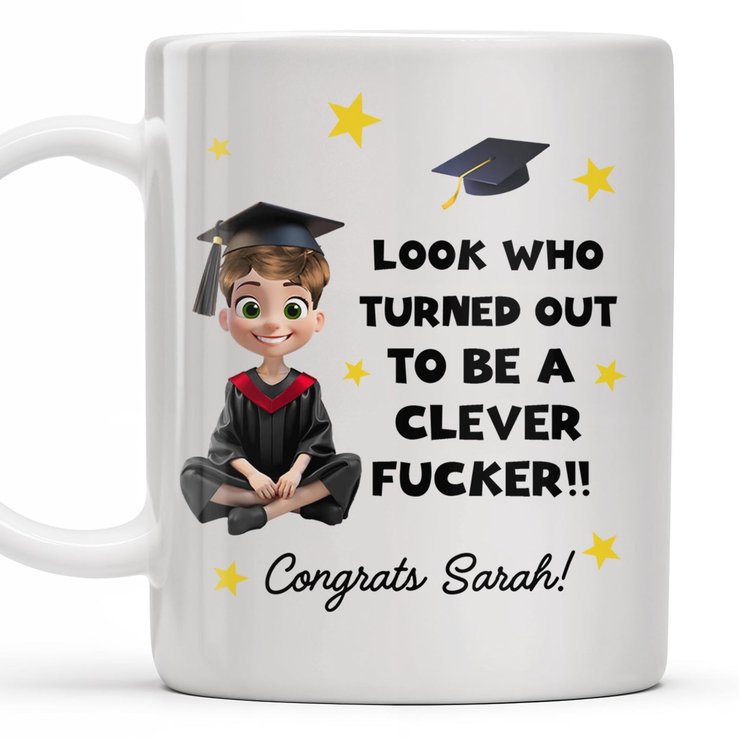 Look Who Turned Out To Be A Clever F*cker, Graduation Cap and Stars - Personalized Custom Coffee Mug - GRAD027_MG
