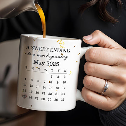 A Sweet Ending To A New Beginning, Graduate And Calendar - Personalized Custom Coffee Mug - GRAD028_MG