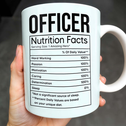 OFFICER Nutrition Facts, Hard Working, Passion, Motivation - Personalized Custom Coffee Mug - GRAD292_MG
