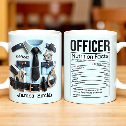 OFFICER Nutrition Facts, Hard Working, Passion, Motivation - Personalized Custom Coffee Mug - GRAD292_MG