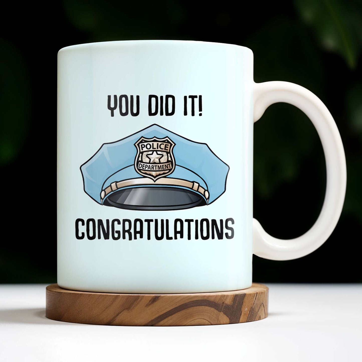 You Did It! Congratulations, Police Badge And Cap - Personalized Custom Coffee Mug - GRAD295_MG