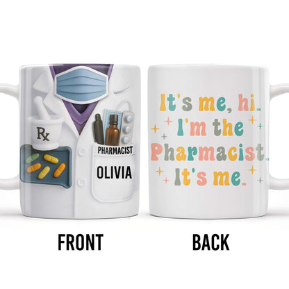 It's Me, Hi. I'm The Pharmacist. It's Me, Pharmacist Lab Coat and Medical Tools - Personalized Custom Coffee Mug - GRAD310_MG