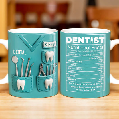 Dentist Nutritional Facts, Serving Size 1 Awesome Dentist - Personalized Custom Coffee Mug - GRAD313_MG