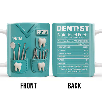 Dentist Nutritional Facts, Serving Size 1 Awesome Dentist - Personalized Custom Coffee Mug - GRAD313_MG
