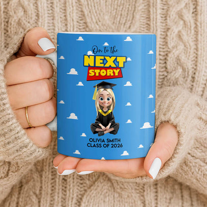 On To The Next Story Graduation Cap And Clouds - Personalized Custom Coffee Mug - GRAD360_MG