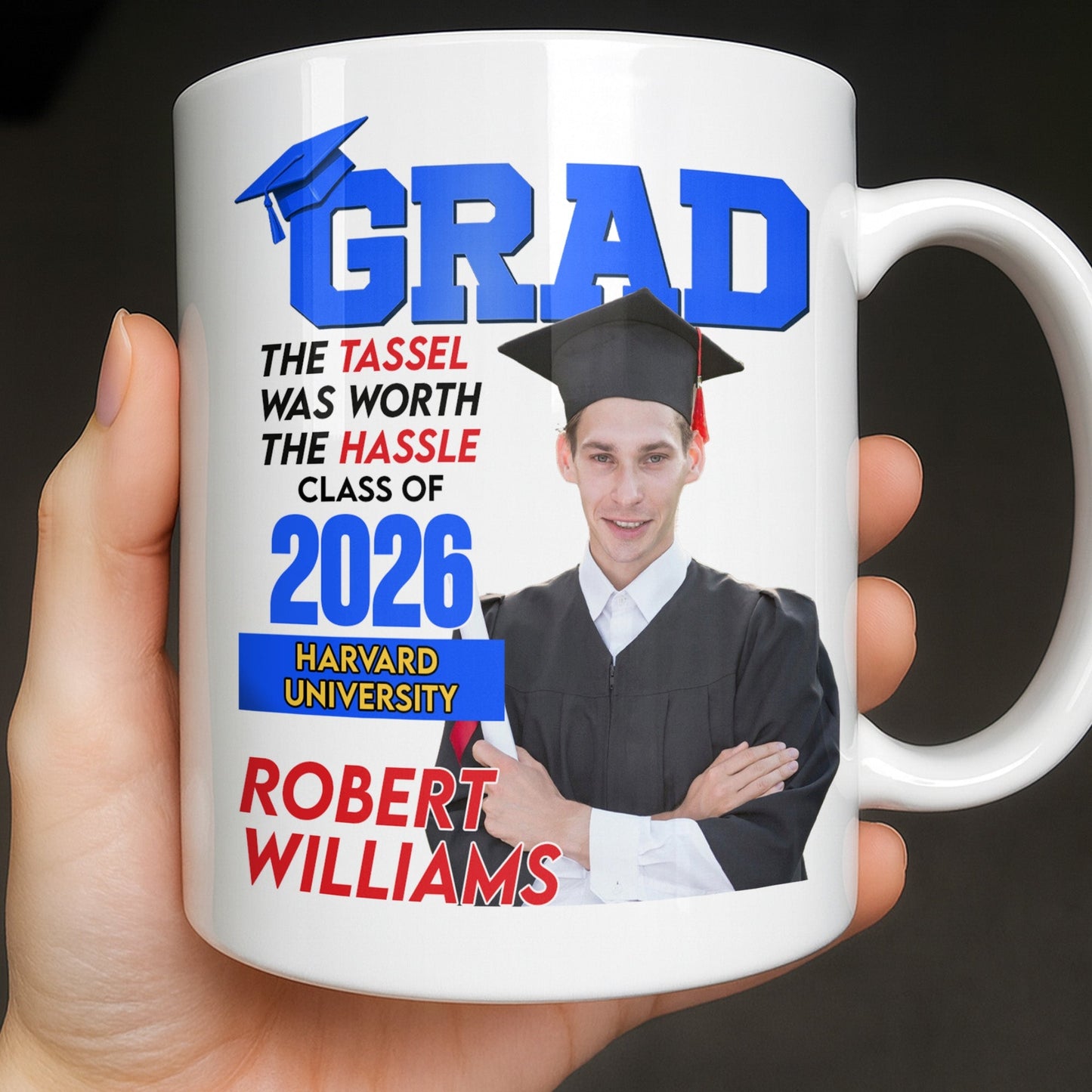 The Tassel Was Worth The Hassle Class Of [Year] Graduation Cap - Personalized Custom Coffee Mug - GRAD361_MG