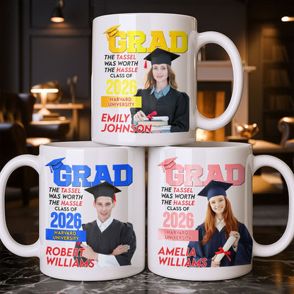 The Tassel Was Worth The Hassle Class Of [Year] Graduation Cap - Personalized Custom Coffee Mug - GRAD361_MG