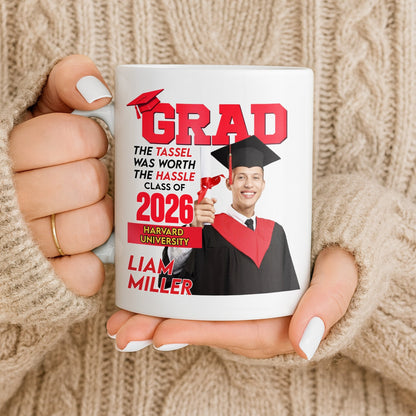 The Tassel Was Worth The Hassle Class Of [Year] Graduation Cap - Personalized Custom Coffee Mug - GRAD361_MG