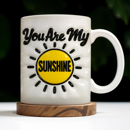 You Are My Sunshine, Sun and Rays - Personalized Custom Coffee Mug - GRK042_MG