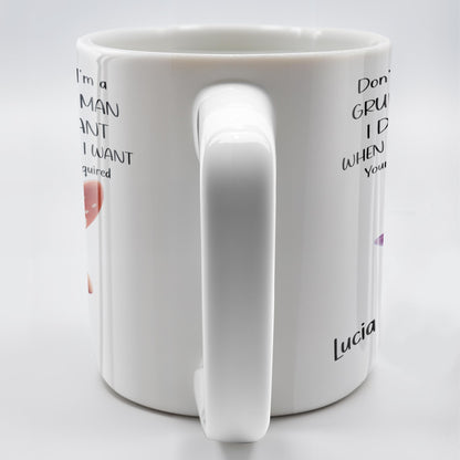 Grumpy Old Woman I Do What I Want Custom Mug - Personalized Custom Coffee Mug - GRM039_MG