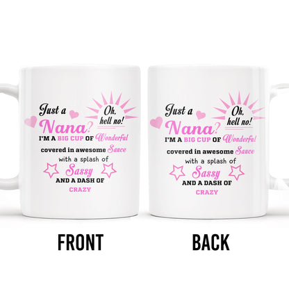 Nana Wonderful Awesome Sauce Sassy Crazy Mug - Personalized Custom Coffee Mug - GRM043_MG