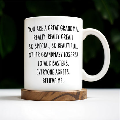 You Are A Great Grandma, Really Great! So Special, Beautiful - Personalized Custom Coffee Mug - GRM049_MG