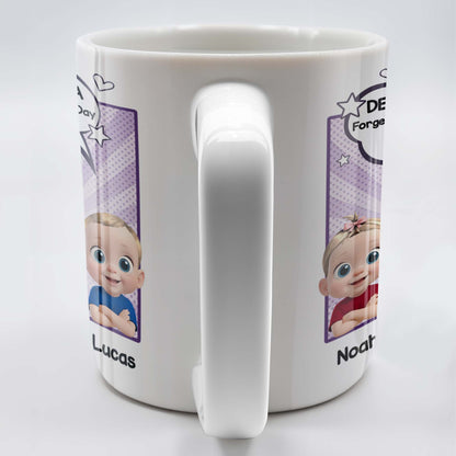 Dear Grandma, Forget About Mother's Day, We Love You Every Day, Cartoon Children and Heart Speech Bubble - Personalized Custom Coffee Mug - GRM065_MG