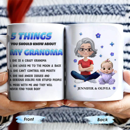 5 Things You Should Know About My Grandma, Cartoon Grandma And Baby - Personalized Custom Coffee Mug - GRM068_MG
