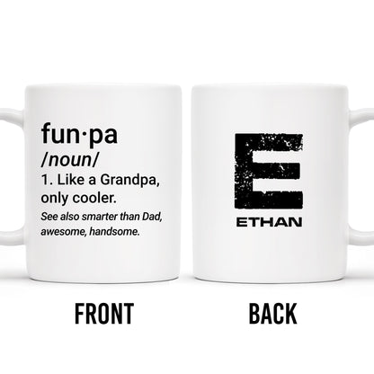 Fun-Pa Like Grandpa But Cooler Text Mug - Personalized Custom Coffee Mug - GRP013_MG