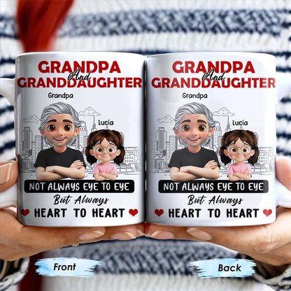 Grandpa And Granddaughter, Not Always Eye To Eye But Always Heart To Heart, Cartoon Characters and City Skyline - Personalized Custom Coffee Mug - GRP023_MG
