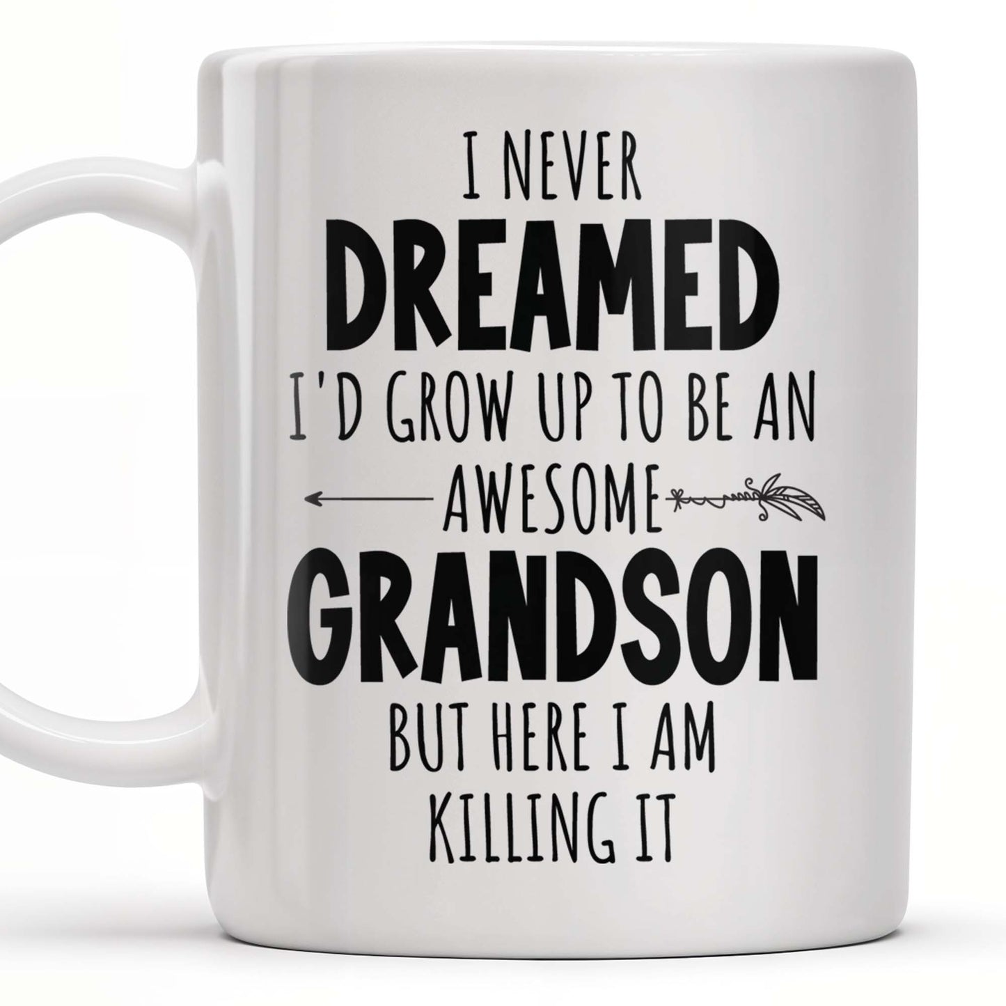 I Never Dreamed I'd Grow Up To Be An Awesome Grandson, Feather - Personalized Custom Coffee Mug - GSN054_MG