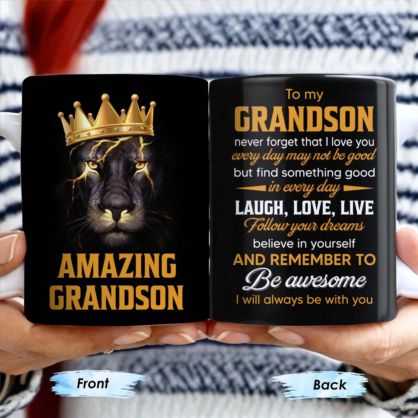 To My Grandson Never Forget That I Love You, Be Awesome, Text - Personalized Custom Coffee Mug - GSN055_MG
