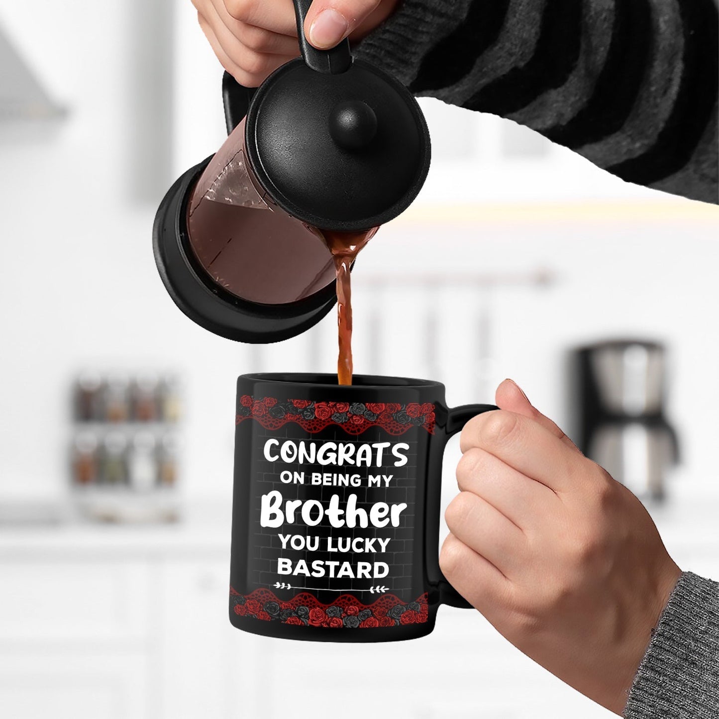 Black Rose Sibling Congrats On Being My Brother - Gift For Sibling - Personalized Black Mug