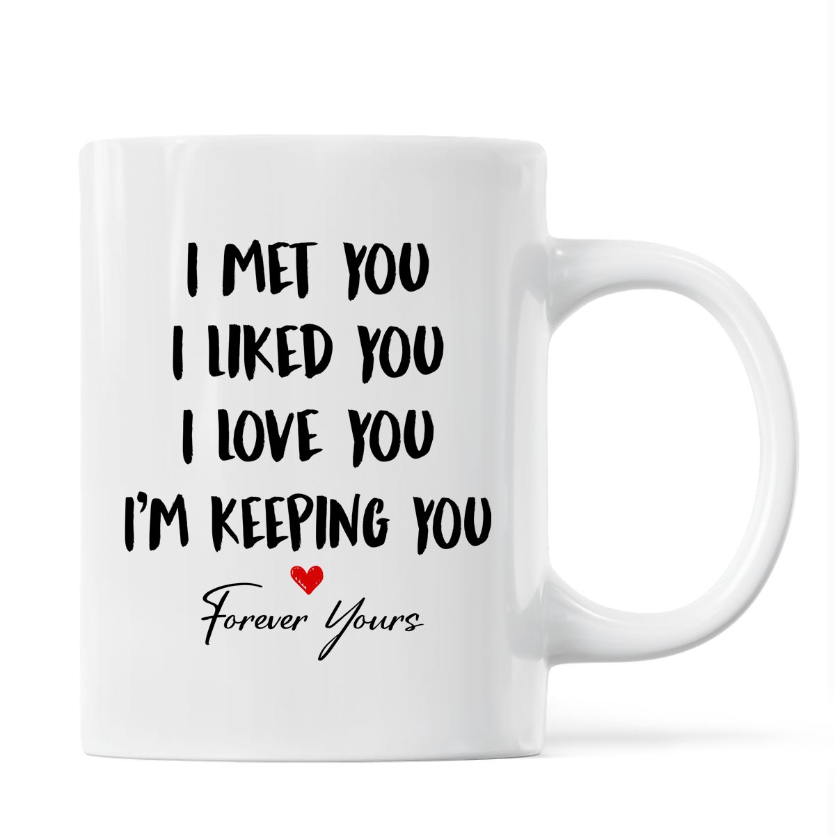 Sitting Back View Couple I Met You I Love You I'm Keeping You Personalized Mug