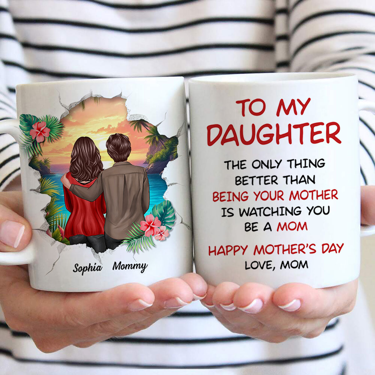 The Only Thing Better than Being Your Mother is Watching You Be a Mom, 3D Effect Personalized Mug, Gift for Mom