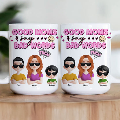 Good Moms Say Bad Words - Personalized Mug