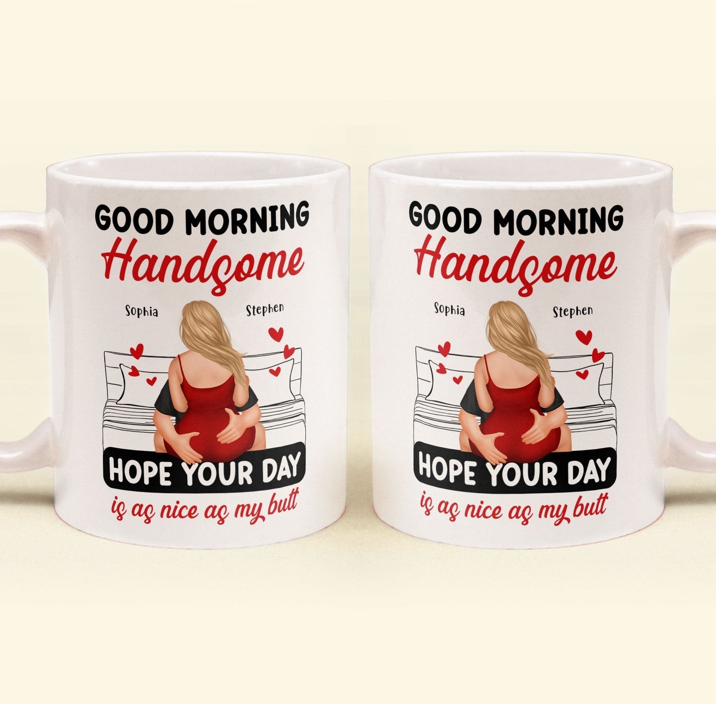 Good Morning Handsome - Personalized Mug