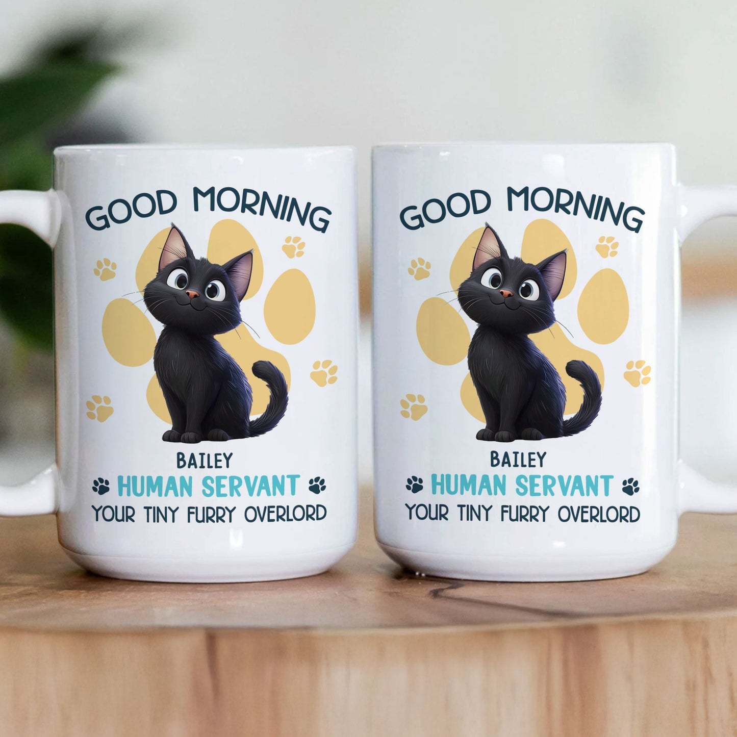 Say Hello to Your Tiny Furry Overlord Customizable Good Morning Mug for Cat Lovers, Featuring Your Cat's Name, Great Gift for Cat Owners, Available in White Ceramic Mug or Two-Tone Mug