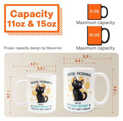 Good Morning Human Servant - Cartoon Cat - Personalized Mug
