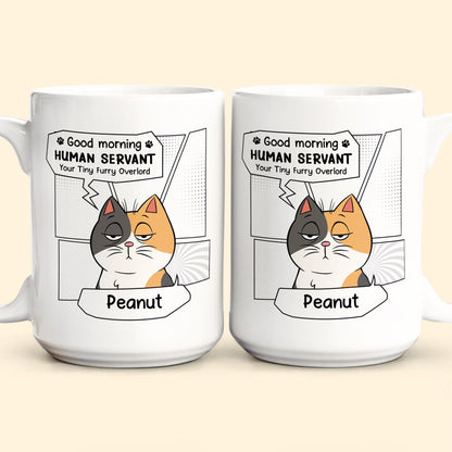 Good Morning, Human Servant - Personalized Mug