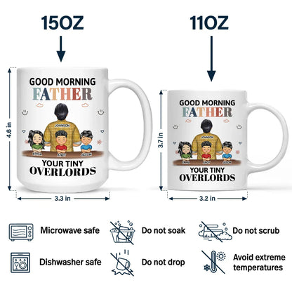 Good Morning Your Tiny Overlord - Personalized Mug