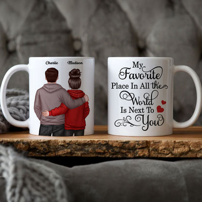 My Favorite Place In All The World Is Next To You, Couple Standing Together Personalized Mug, Gift for him, Gift for her