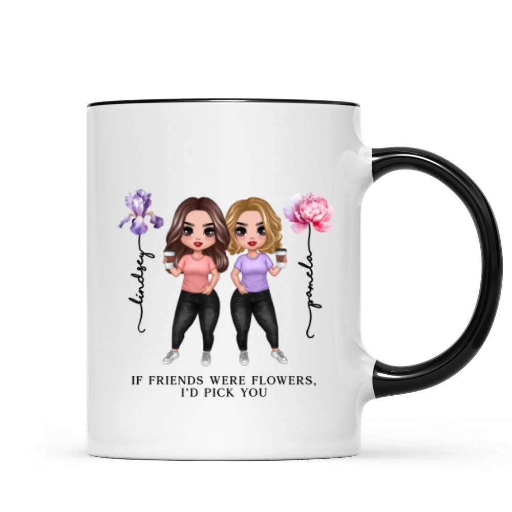 If Friends Were Flowers Birth Month Flowers Gift For Best Friends Besties Personalized Mug