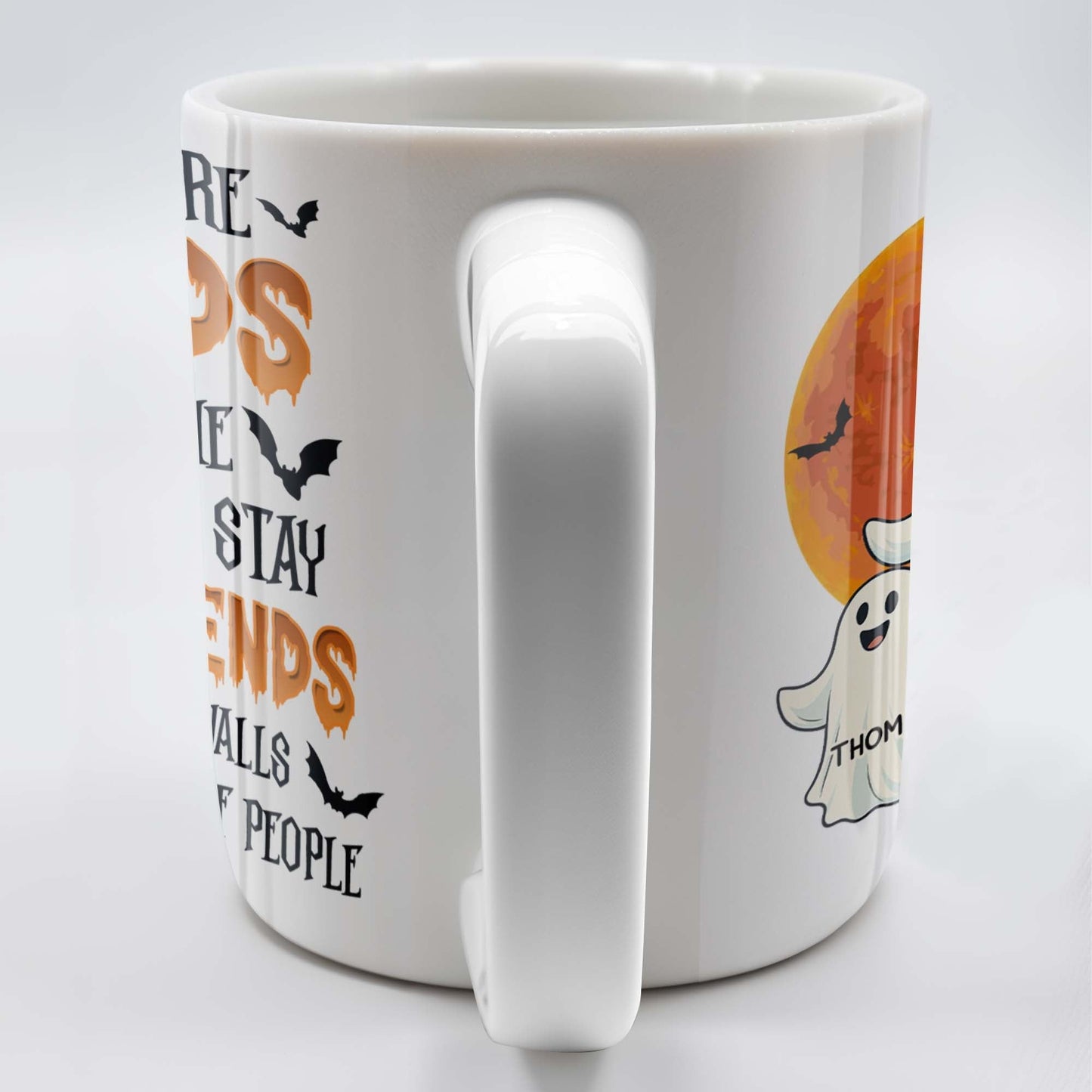 Ghost Friends, Hope We Walk Through Walls Together - Personalized Custom Coffee Mug - HALW008_MG