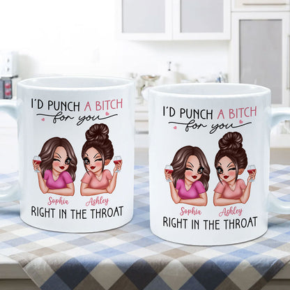 I'd Punch A Bitch For You Sassy Besties Personalized Mug, Funny Galentine's Day Gift For Best Friends, BFF