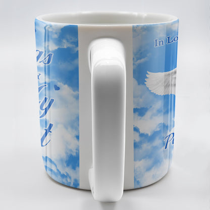 Your Wings Were Ready But My Heart Was Not Memorial Mug - Personalized Custom Coffee Mug - HME153_MG