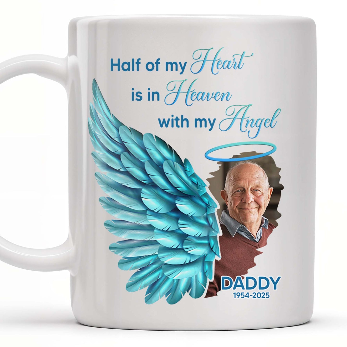 Half Of My Heart In Heaven With My Angel Wings - Personalized Custom Coffee Mug - HME244_MG