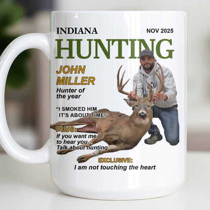 Hunter Of The Year Talk About Hunting - Personalized Custom Coffee Mug - HOB046_MG