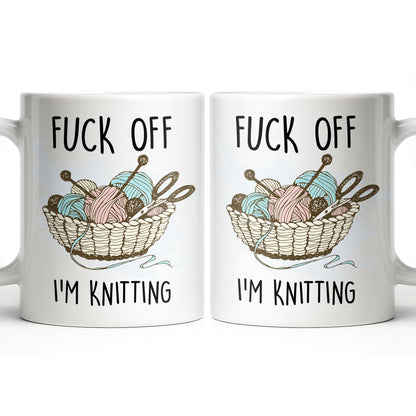 Eff Off, I'm Knitting, Fun Illustrated Design - Personalized Custom Coffee Mug - HOB056_MG