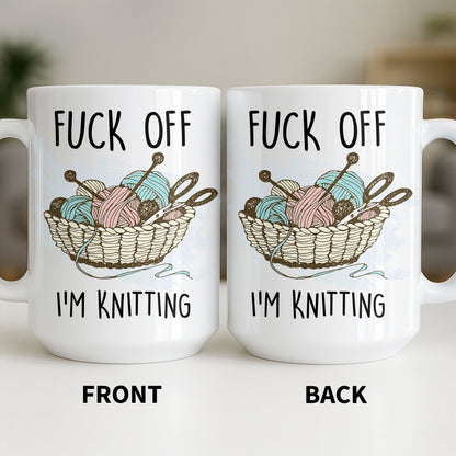 Eff Off, I'm Knitting, Fun Illustrated Design - Personalized Custom Coffee Mug - HOB056_MG