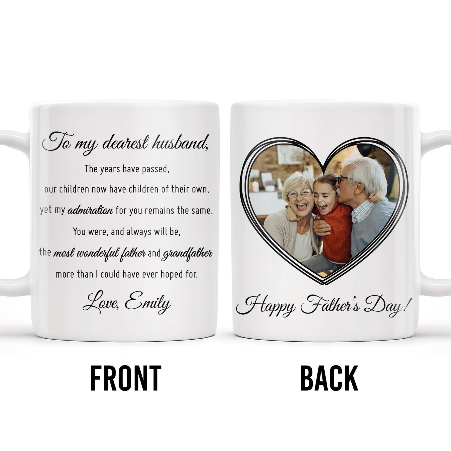 To My Dearest Husband, You Were, And Always Will Be, The Most Wonderful Father And Grandfather - Personalized Custom Coffee Mug - HSB031_MG