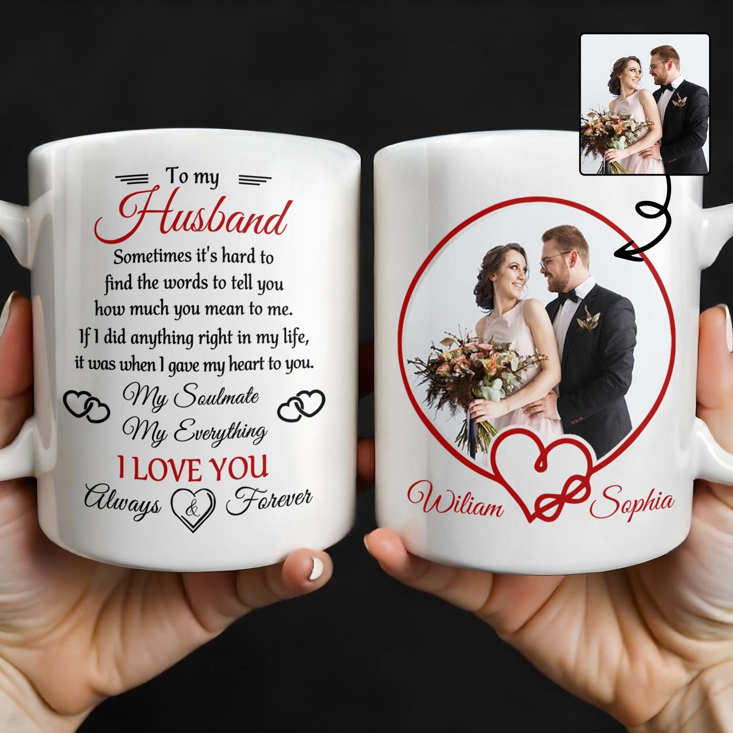 To My Husband, Sometimes It's Hard To Find The Words To Tell You, Wedding Couple and Hearts - Personalized Custom Coffee Mug - HSB037_MG