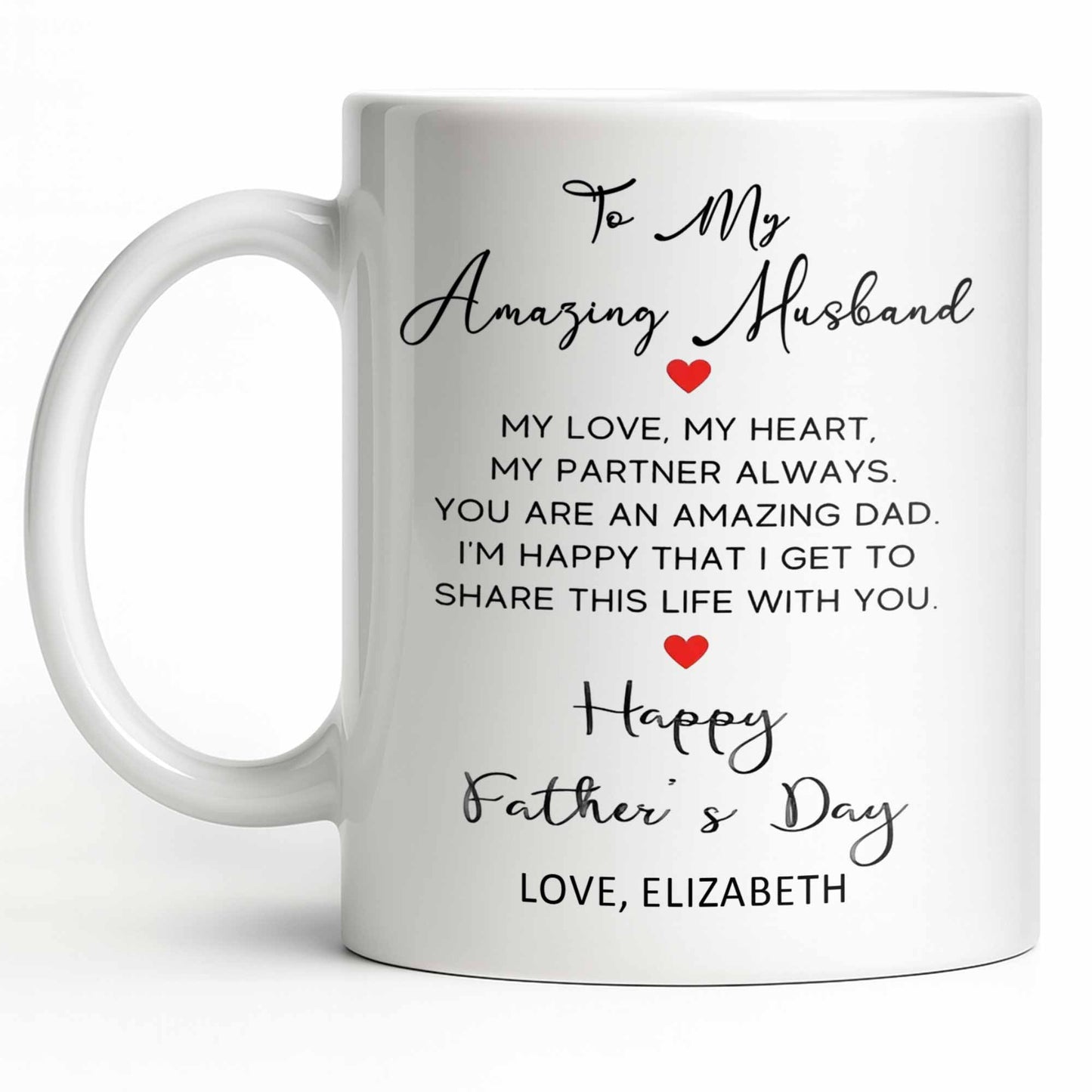 To My Amazing Husband Love And Heart - Personalized Custom Coffee Mug - HSB084_MG