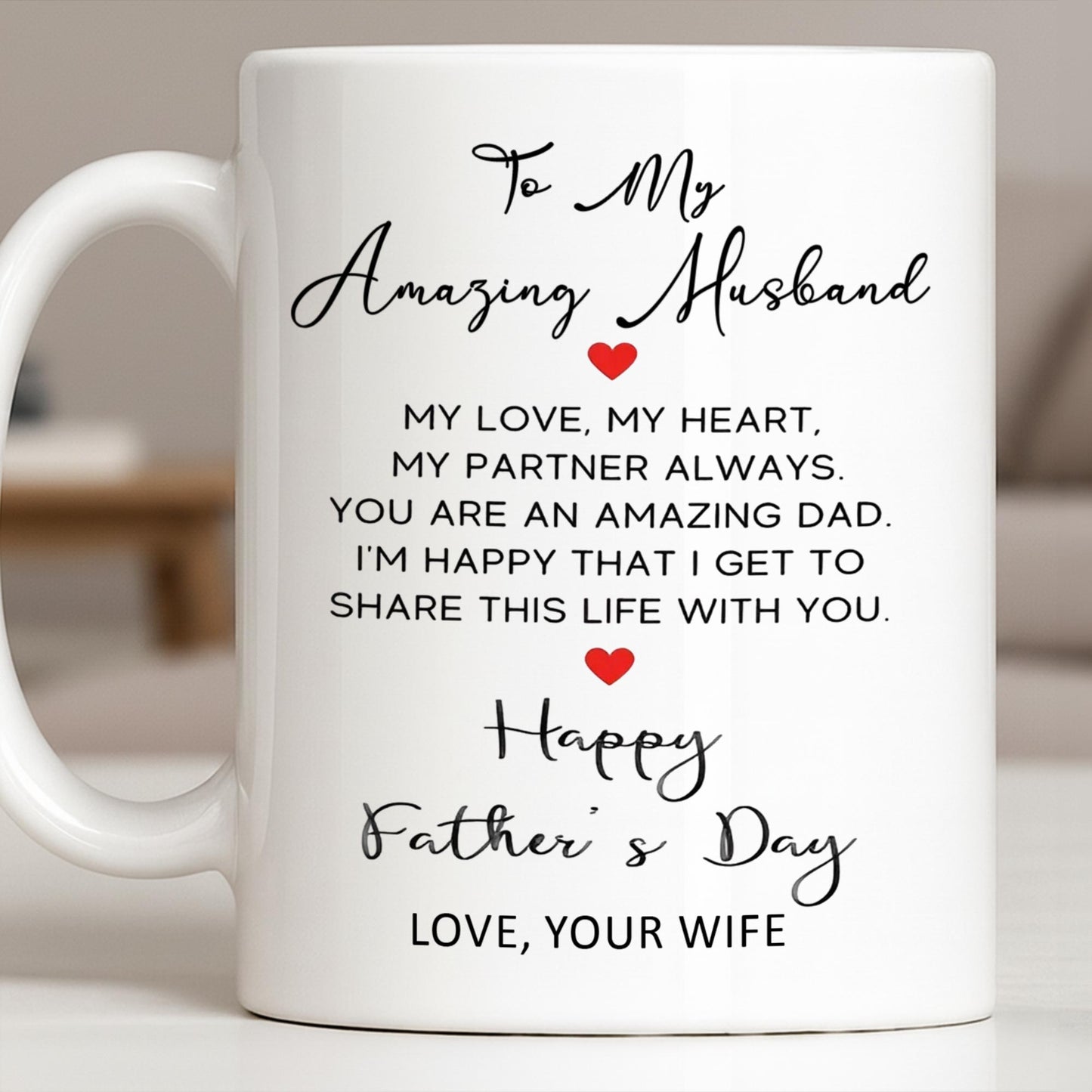 To My Amazing Husband Love And Heart - Personalized Custom Coffee Mug - HSB084_MG